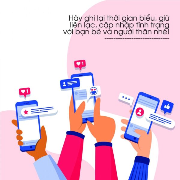 Ở nhà mùa dịch làm gì cho đỡ chán? Hãy ghi lại thời gian biểu, giữ liên lạc, cập nhật tình trạng với bạn bè và người thân
